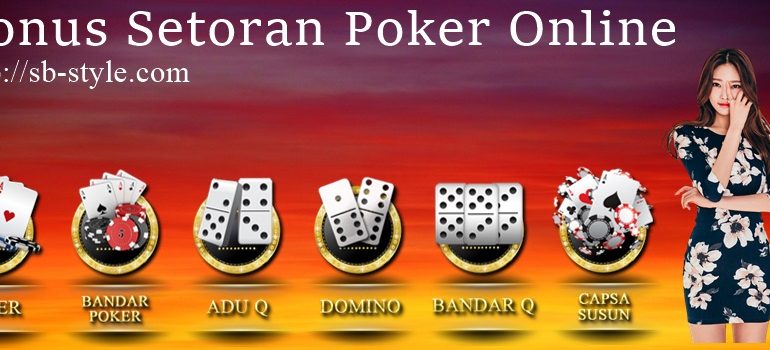 Bonus Setoran Poker Online