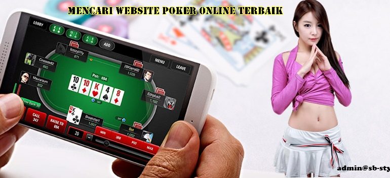 Mencari Website Poker Online Terbaik